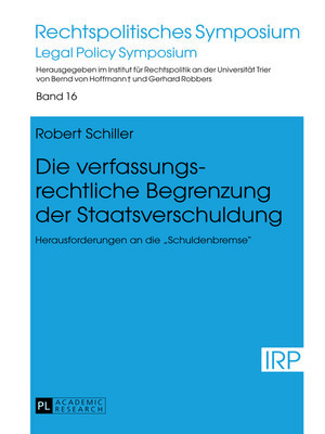 cover image of Die verfassungsrechtliche Begrenzung der Staatsverschuldung